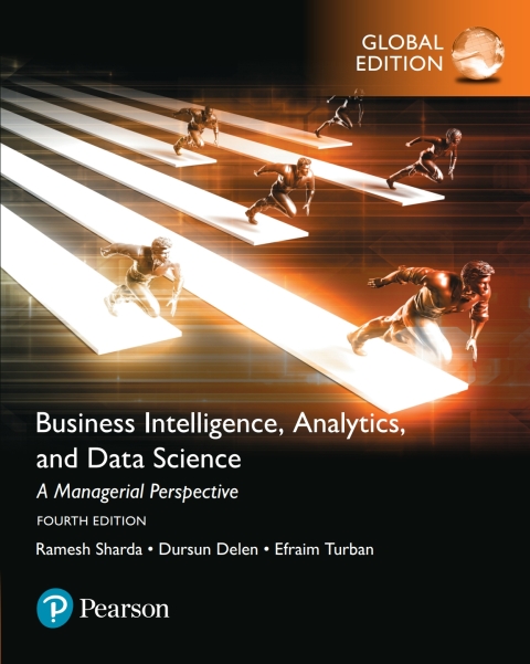 Business Intelligence: A Managerial Approach, Global Edition